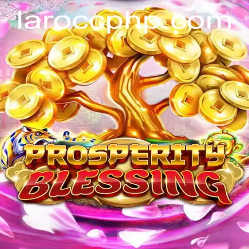 Experience the Thrilling World of ProsperityBlessing: A Modern Gaming Adventure